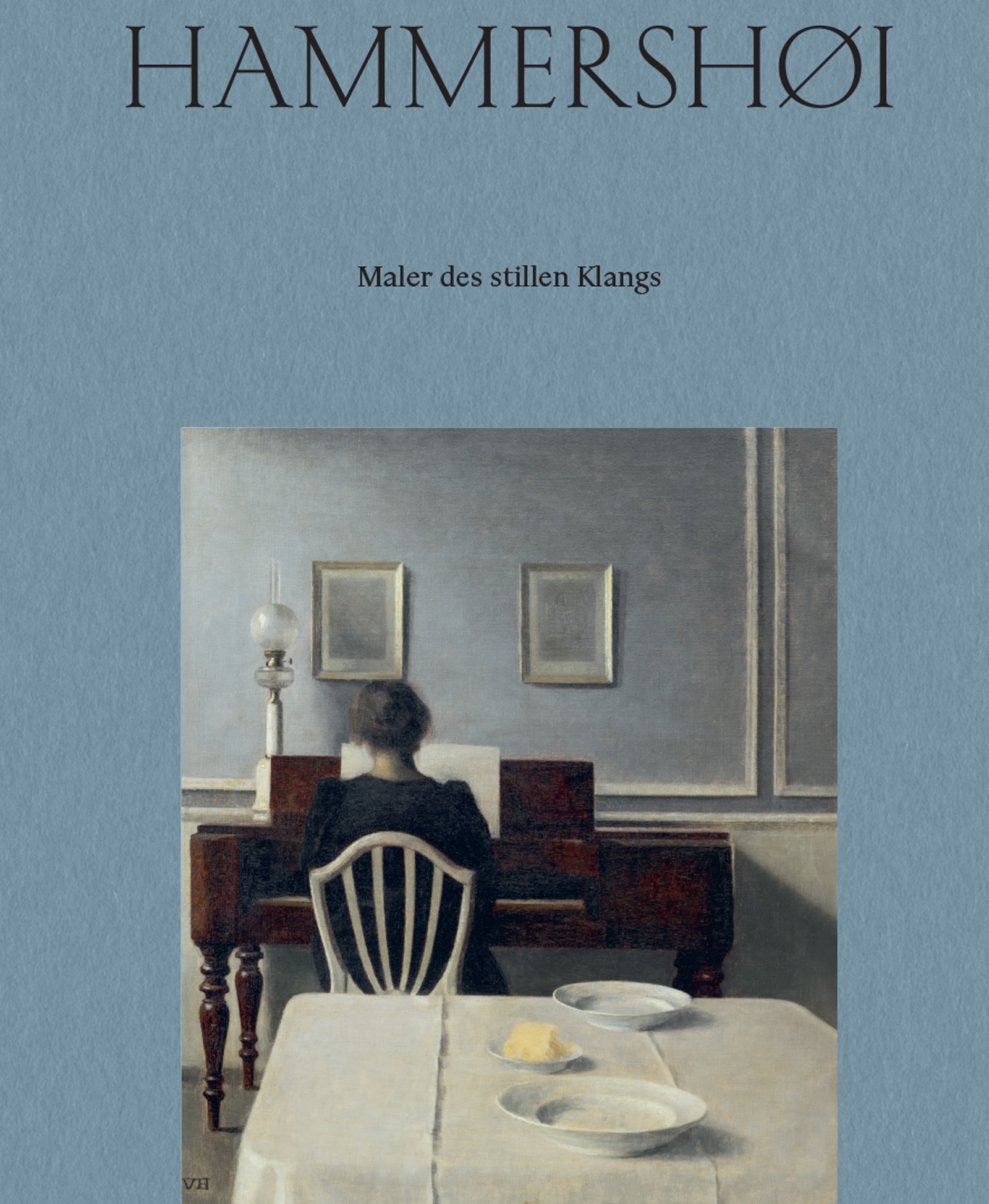 Vilhelm Hammershøi. Painter of the Quiet Sound | Hatje Cantz Verlag