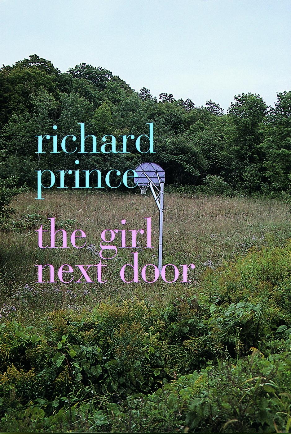 アート・デザイン・音楽 The Girl Next Door / Richard Prince Richard Prince Artist's Bk The Girl Next Door OOP Near Mint