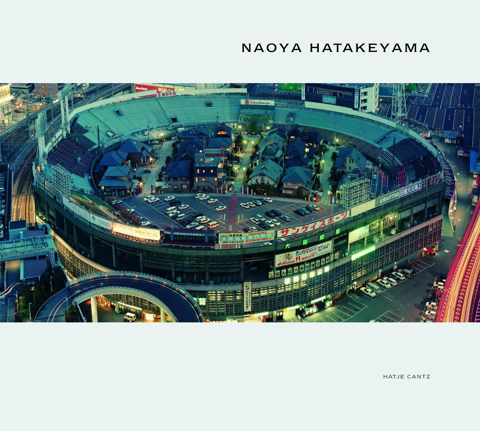 アート・デザイン・音楽 NAOYA HATAKEYAMA Naoya Hatakeyama - Hatje Cantz
