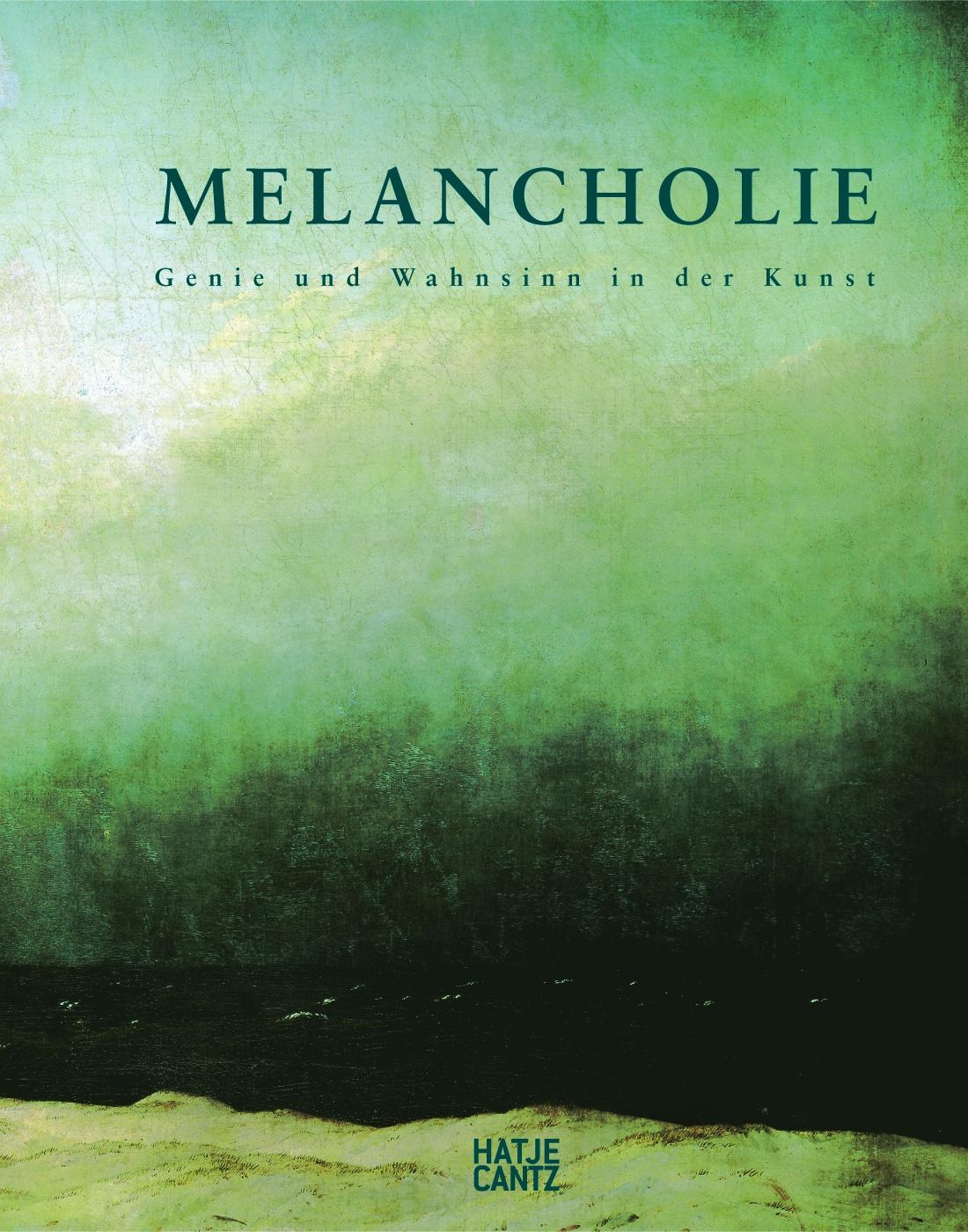 Melancholie | Hatje Cantz Verlag