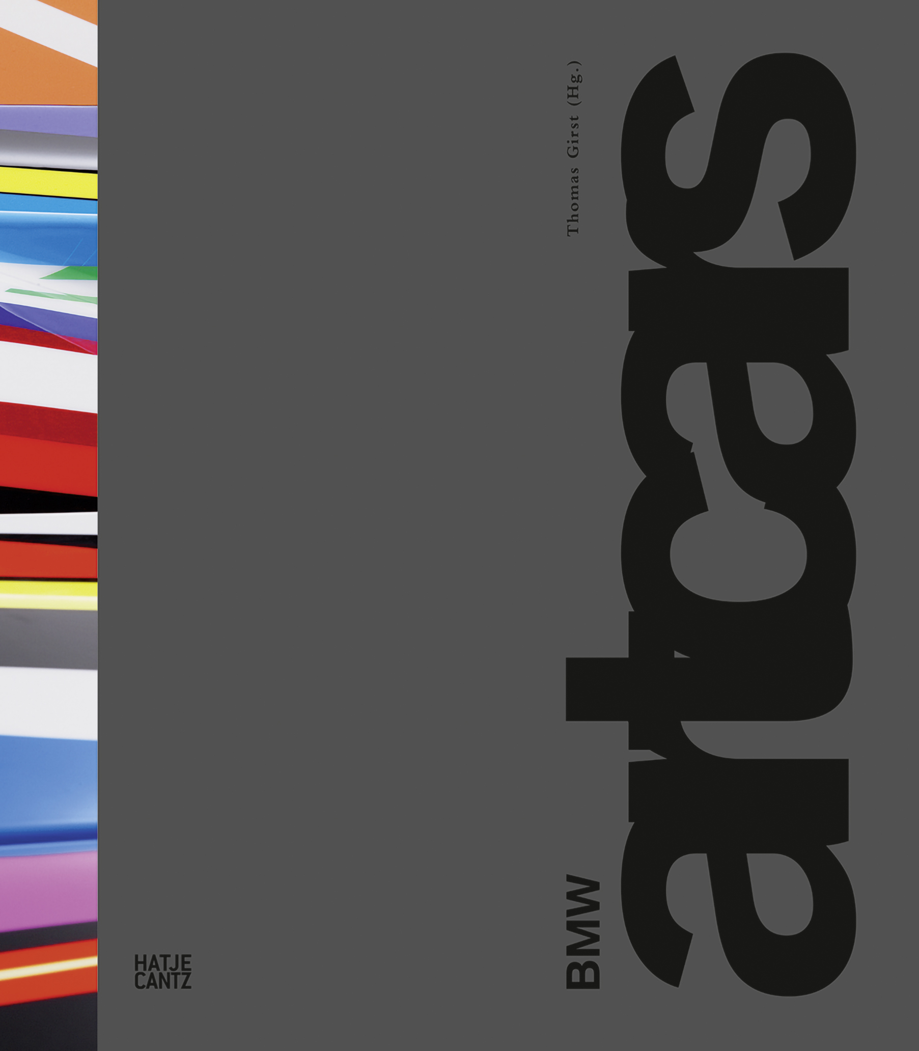 洋書 BMW Art Cars 写真集 ハッチェ・カンツ　自動車とアートの融合 BMW Art Cars - Hatje Cantz